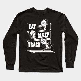 Eat Sleep Track - Track and field Athletic Contests Gift graphic Long Sleeve T-Shirt